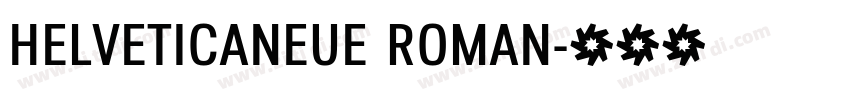 HELVETICANEUE ROMAN字体转换